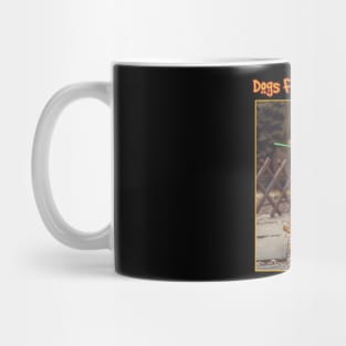 DOGS FOR EVERBODY Mug